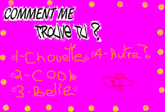 Comment me trouve tu?